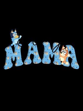 bluey mama ready to print sublimation transfer